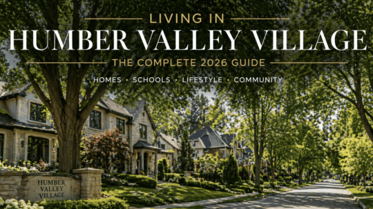 Living in Humber Valley Village Toronto – tree-lined street with large luxury homes in Etobicoke